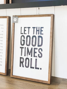 Let The Good Times Roll Sign