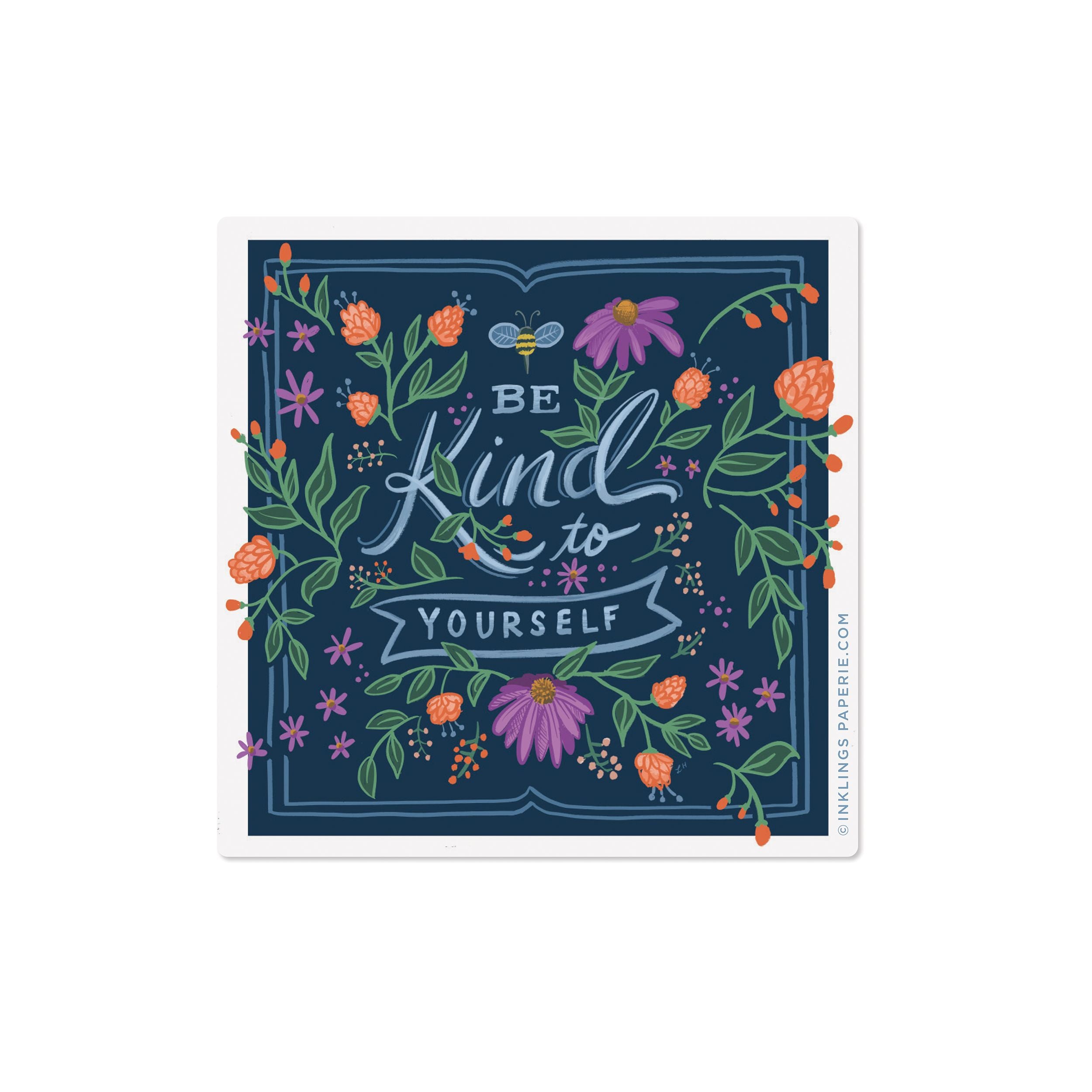 Be Kind to Yourself Vinyl Sticker by Inklings Paperie