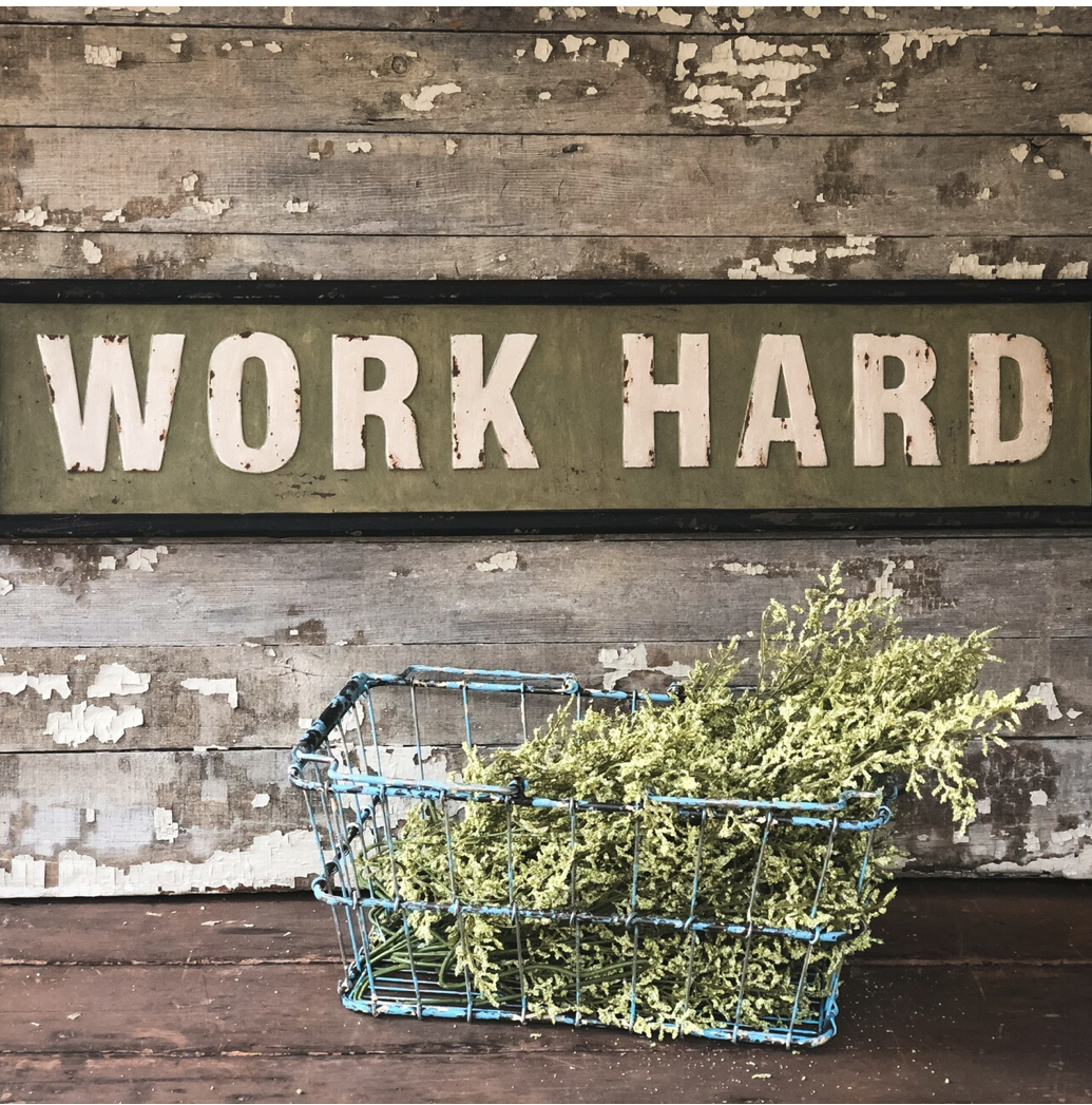 Work Hard Metal Framed Sign