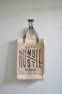 Stay Humble Hustle Hard Market Bag