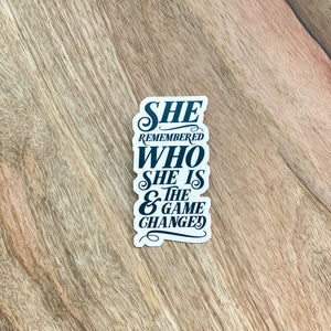 She Remembered Who She Is Vinyl Sticker