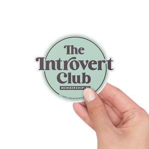 Introverts Club Sticker